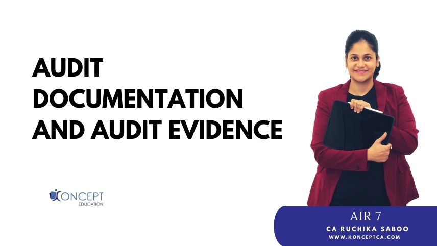 Audit Documentation and Audit Evidence