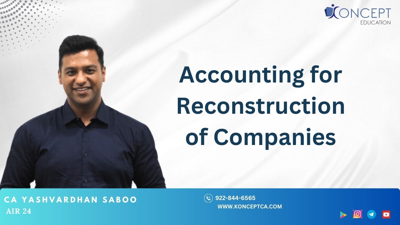 Accounting for Reconstruction of Companies